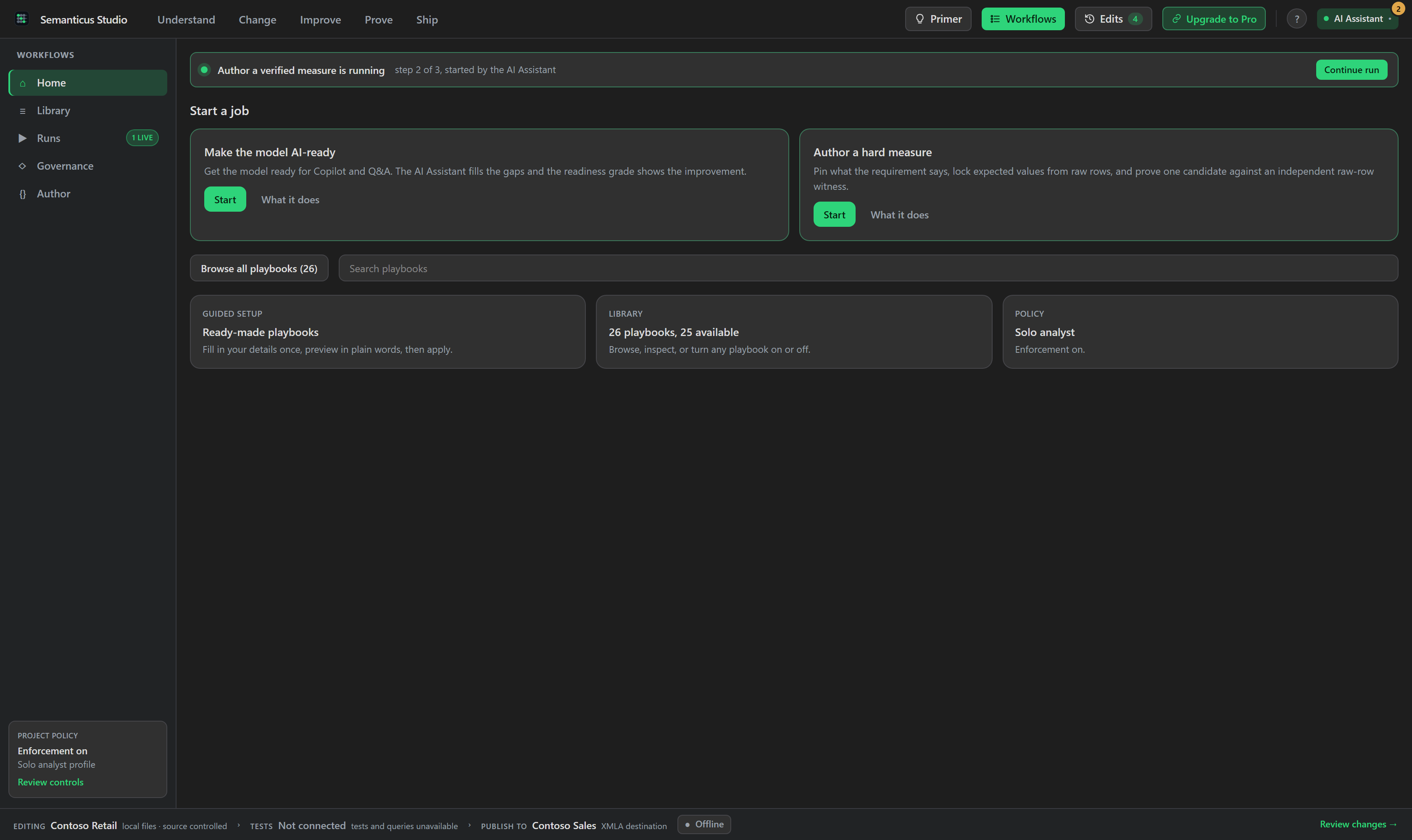 The Workflows tab: an enforced playbook with engine-verified gates, captured evidence, and recorded, accountable overrides.